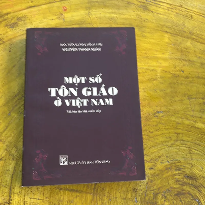 MỘT SỐ TÔN GIÁO Ở VIỆT NAM- NGUYỄN THANH XUÂN 777916