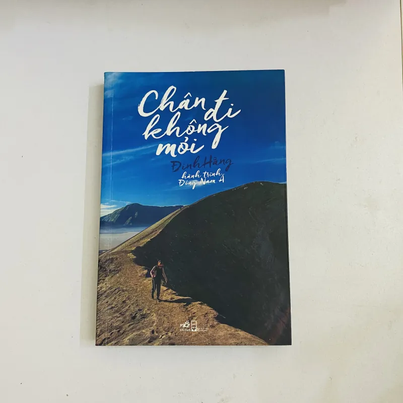 Chân đi không mỏi - hành trình Đông Nam Á - Đinh Hằng -  1046387