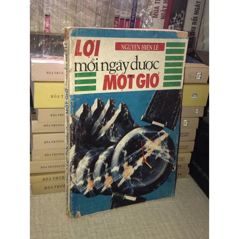 Lợi mỗi ngày được một giờ-Nguyễn Hiến Lê 937088