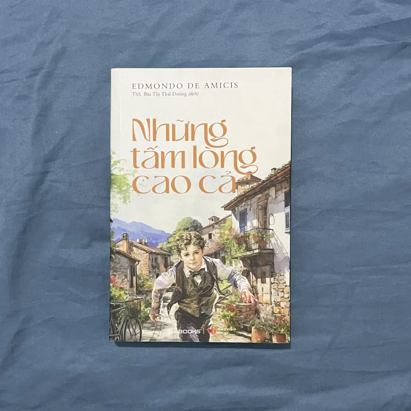 Những Tấm Lòng Cao Cả - Edmondo De Amicis 1033376