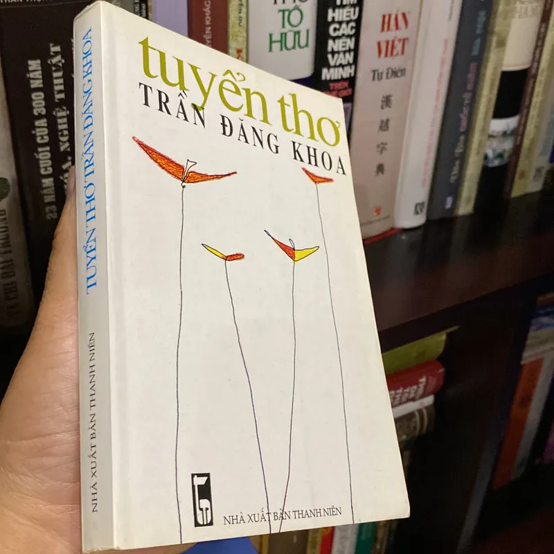 TUYỂN THƠ TRẦN ĐĂNG KHOA (XB 1999) 697723
