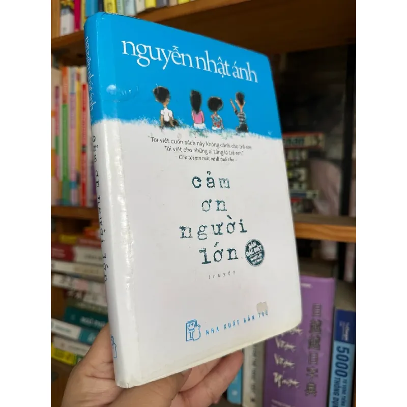 Cảm ơn người lớn - Nguyễn Nhật Ánh ( bản đặt biệt) 723098