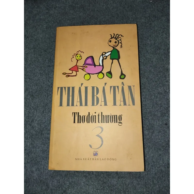 THƠ ĐỜI THƯỜNG 3 - THÁI BÁ TÂN 727148