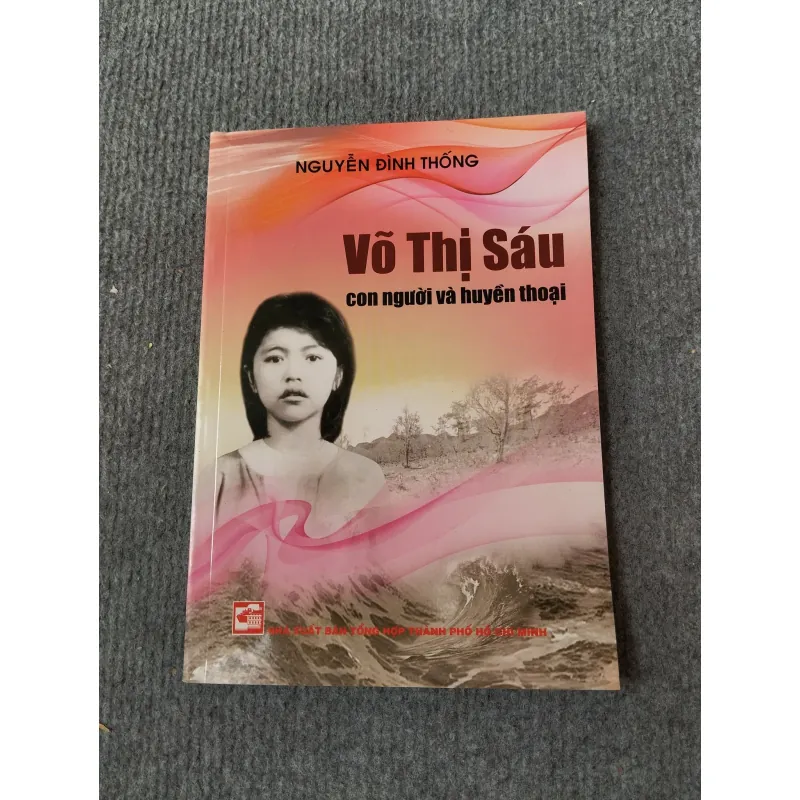 VÕ THỊ SÁU CON NGƯỜI VÀ HUYỀN THOẠI 694766