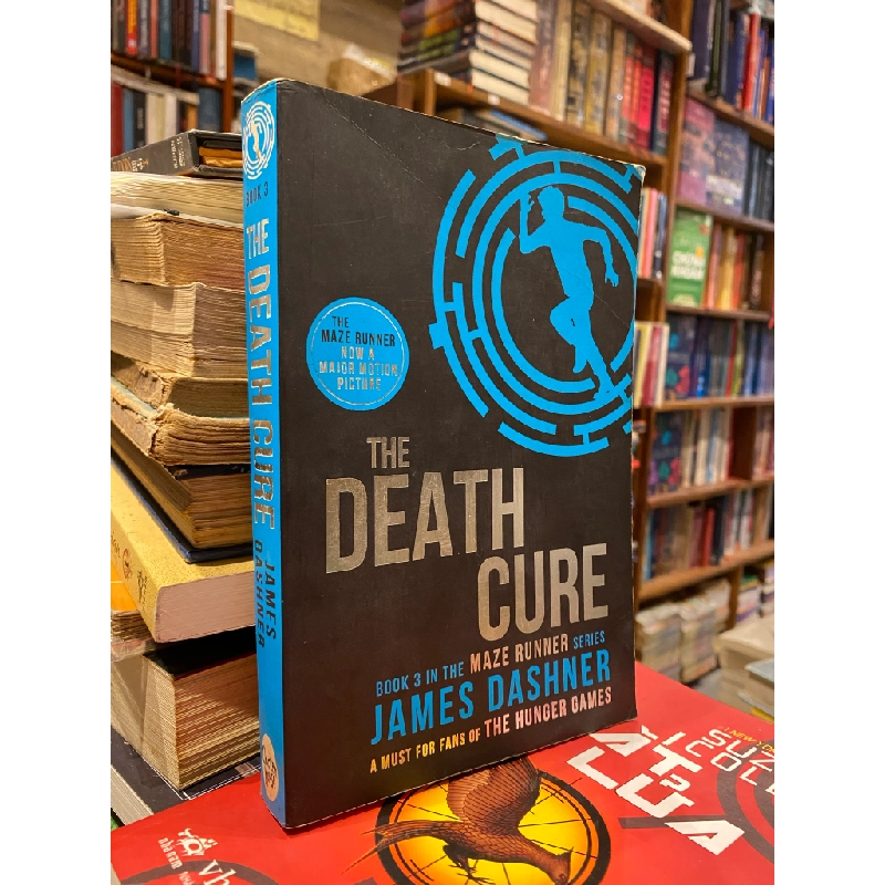 THE DEATH CURE : THE MAZE RUNNER SERIES - JAME DASHNER 120529
