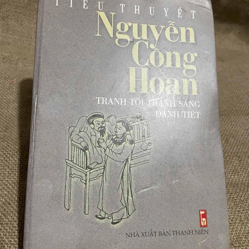 TRANH TỐI TRANH SÁNG-  DANH TIẾT - nguyễn Công Hoan  694487