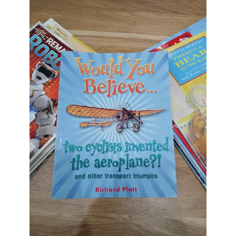 Would You Believe... two cyclists invented the aeroplane?! - Richard Platt 547744