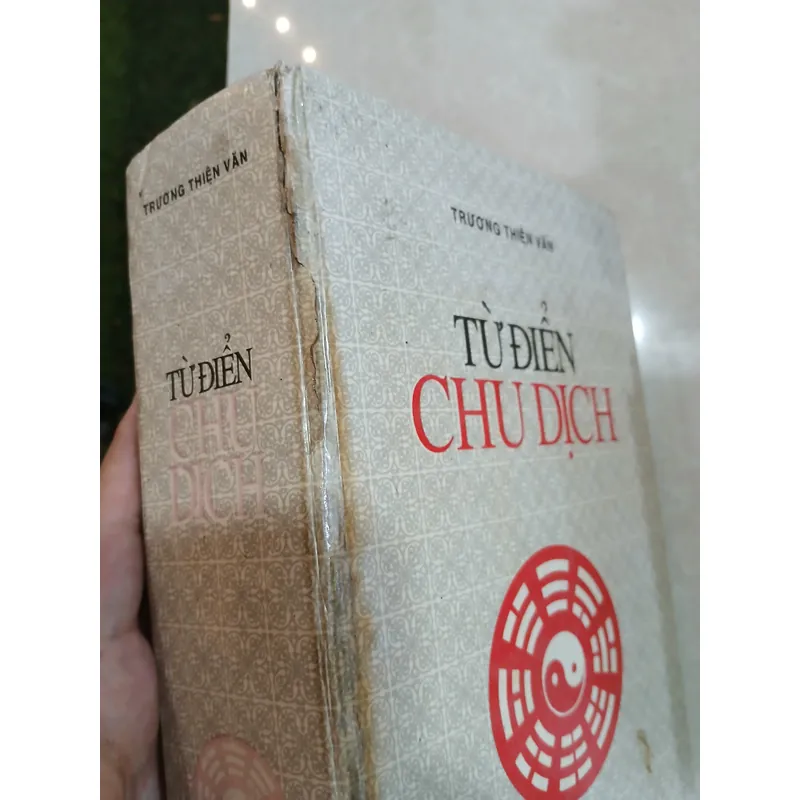 TỪ ĐIỂN CHU DỊCH - TRƯƠNG THIỆN VĂN 590326