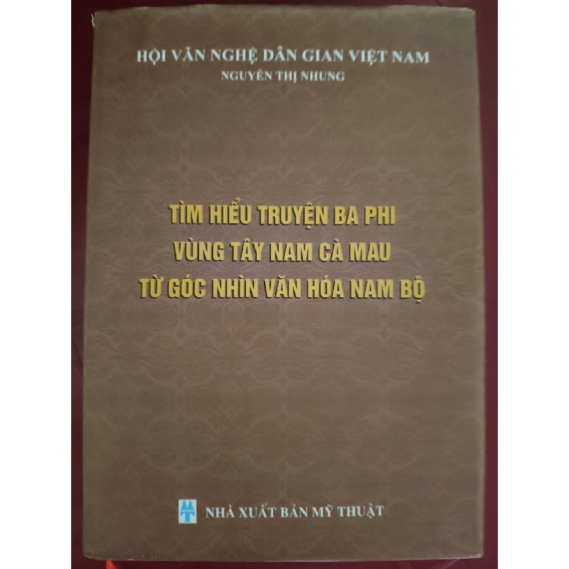 TÌM HIỂU TRUYỆN BA PHI VÙNG TÂY NAM CÀ MAU VĂN HỌC ANTQ0810 920877