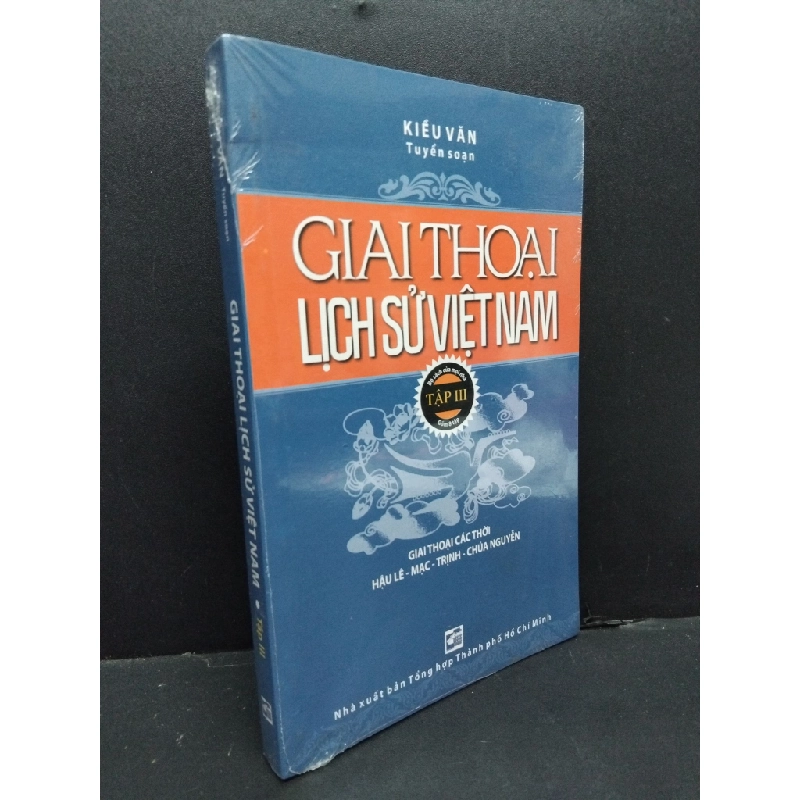 Giai thoại lịch sử Việt Nam tập 3 Kiều Văn (có aeal) mới 80% ố vàng HCM.ASB0811 318267