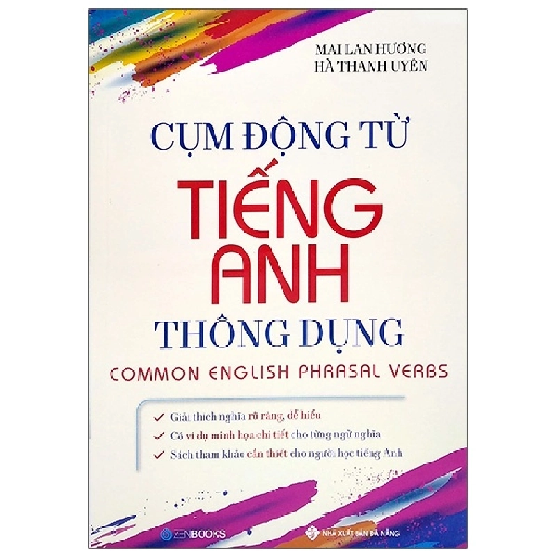 Cụm Động Từ Tiếng Anh Thông Dụng - Mai Lan Hương, Hà Thanh Uyên 288777