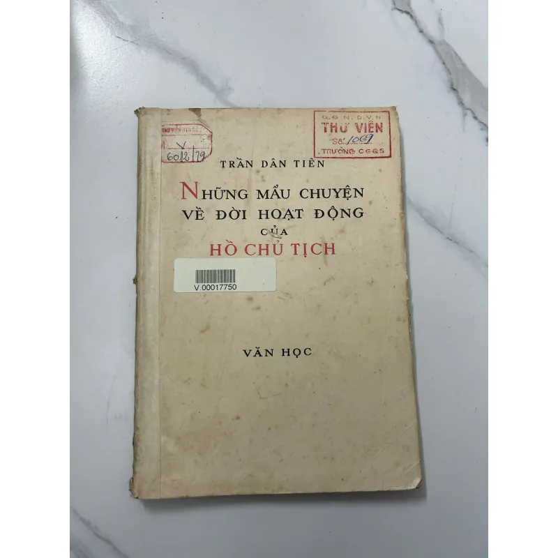 Những mẩu chuyện về đời hoạt động của Hồ Chủ tịch - Trần Dân Tiên 716243