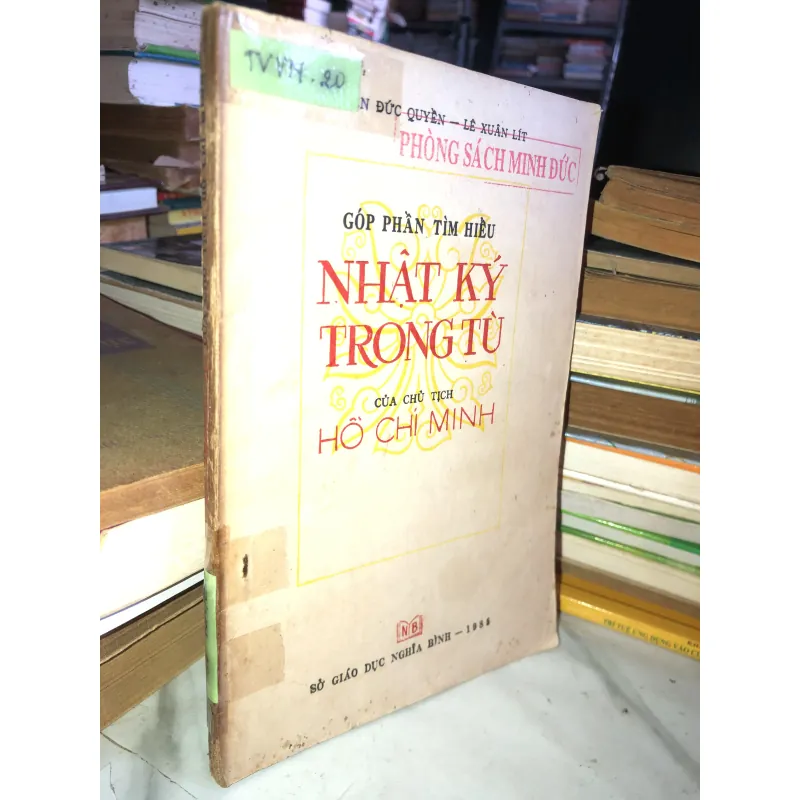 Góp phần tìm hiểu Nhật ký trong tù của chủ tịch Hồ Chí Minh 1001716