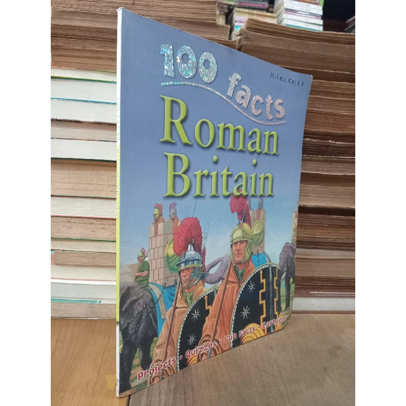 100 facts Roman Britain - Philip Steele 758672