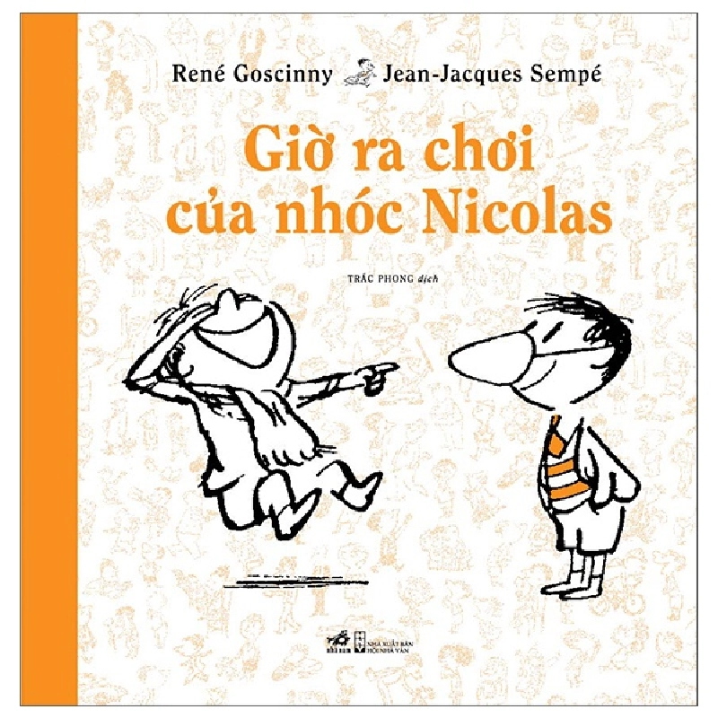 Giờ ra chơi của nhóc Nicolas(TB-85.000) - Goscinny & Sempé 2022 New 100% HCM.PO 29522