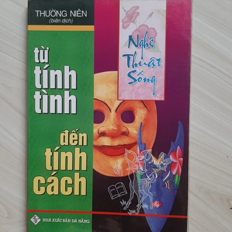 Nghệ thuật sống từ tính tình đến tính cách 324810