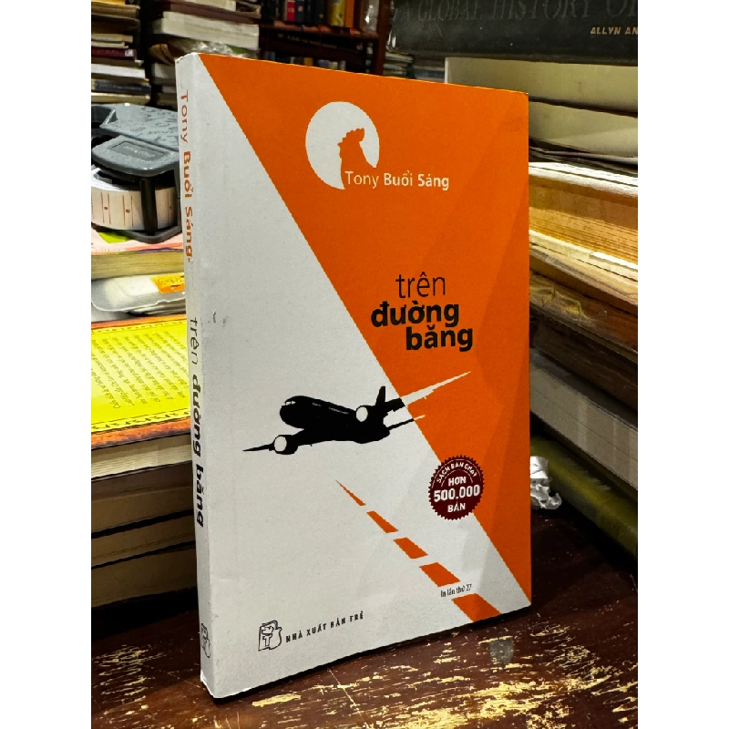 Trên đường băng - Tony buổi sáng 126637