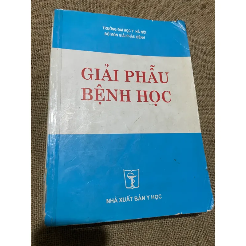GIẢI PHẪU BỆNH HỌC, HƠN 600 TRANG, KHỔ LỚN 565371