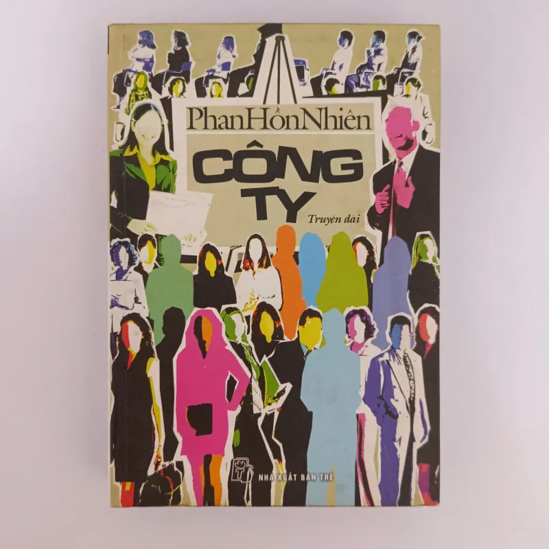 Công ty - Phan Hồn Nhiên (Truyện dài) 557657