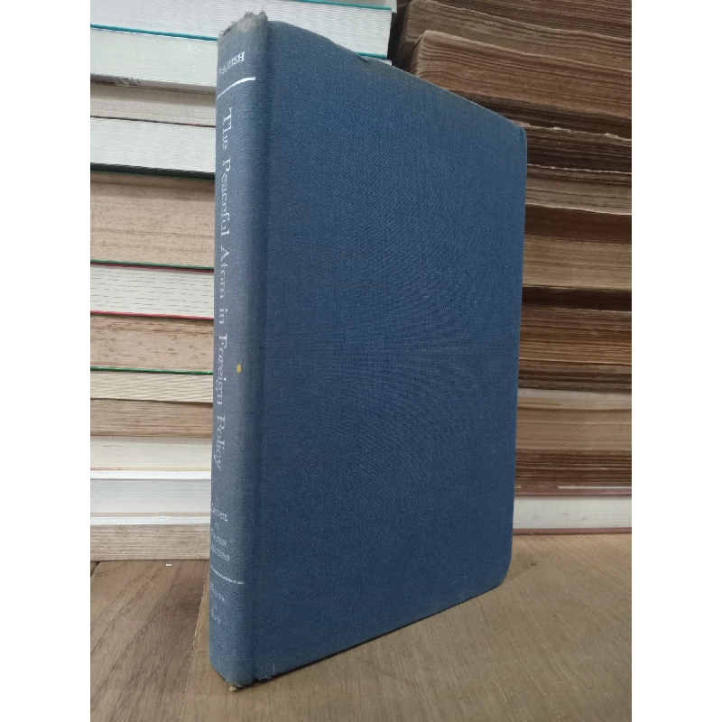 The peaceful atom in foreign policy - Arnold Kramish 755759