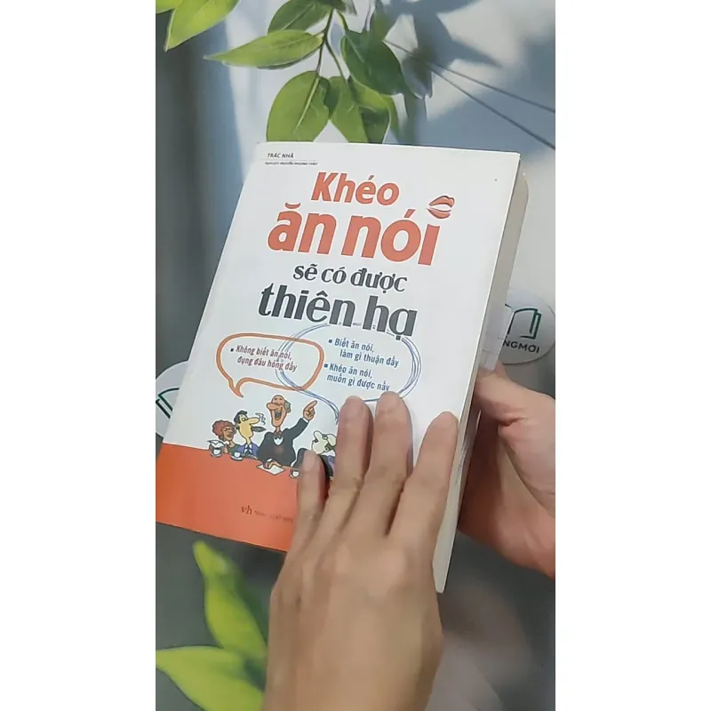 Khéo ăn nói sẽ có được thiên hạ 688544