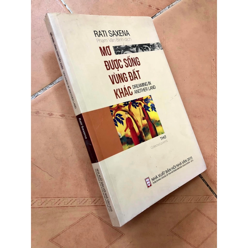 Thơ Mơ Được Sống Vùng Đất Khác (Song ngữ Việt-Anh) - Rati Saxen nguyên tác 306789