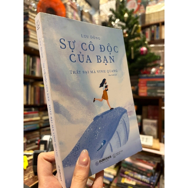 Sự cô độc của bạn: thất bại mà vinh quang - Lưu Đồng 335602