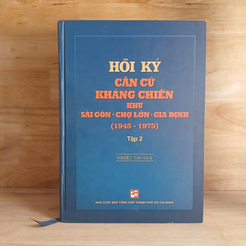 Hồi Ký Căn Cứ Kháng Chiến Khu Sài Gòn - Chợ Lớn - Gia Định Trên Địa Bàn TPHCM(1945 - 1975) 546448