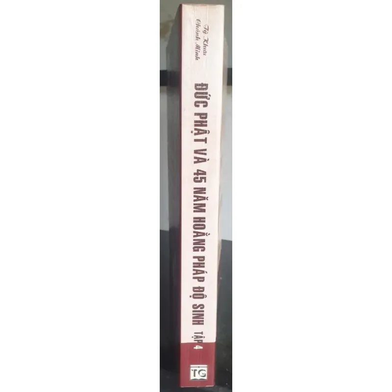 Đức Phật Và 45 Năm Hoằng Pháp Độ Sinh - Tập 4 755997