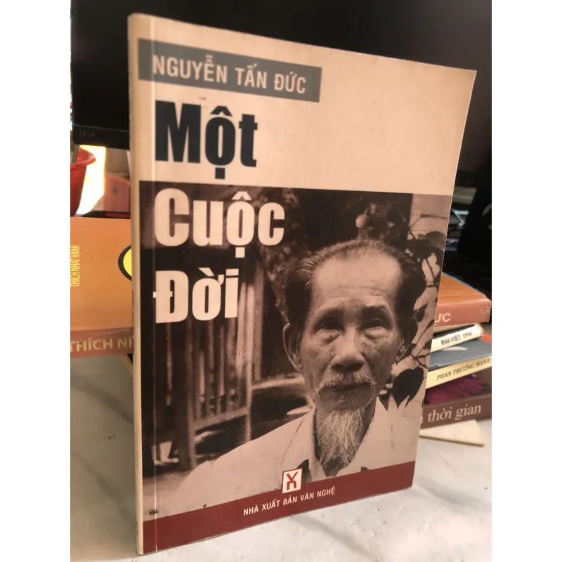Một cuộc đời - Nguyễn Tấn Đức 1026617