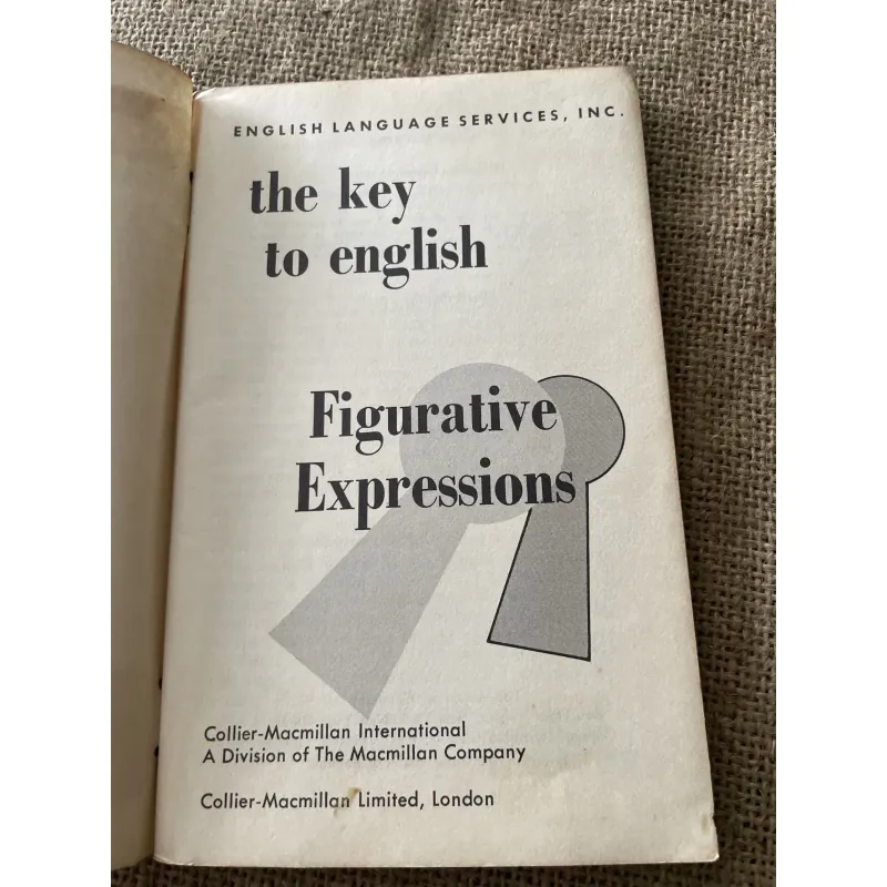 The Key to English Figurative Expressions- 1960s 796184