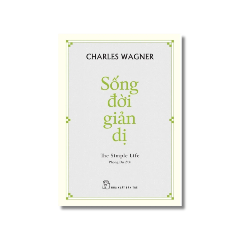 Sống Đời Giản Dị - Charles Wagner 998838