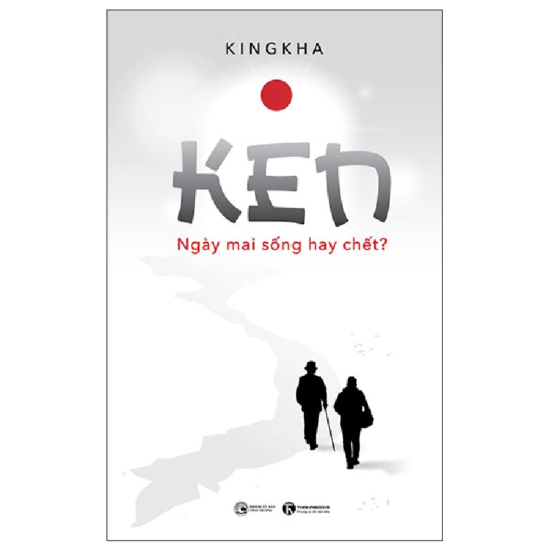 Ken - Ngày Mai Sống Hay Chết? - KINGKHA 354274