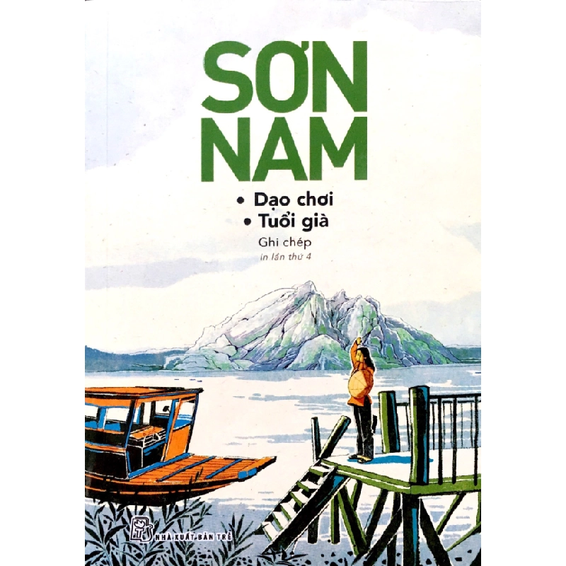 Dạo chơi - Tuổi già (mới) 2018 - Sơn Nam New 100% HCM.PO Oreka-Blogmeo 46778