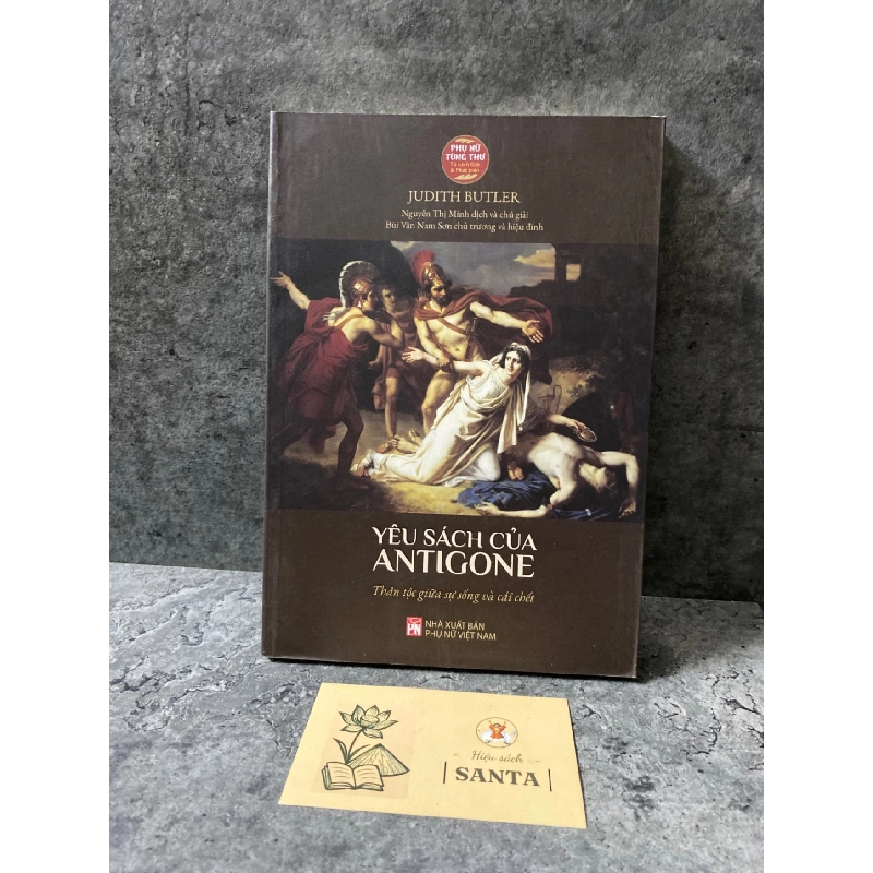 Yêu sách của Antigone- Judith Butler Sách lịch sử - triết học STB0302 909435