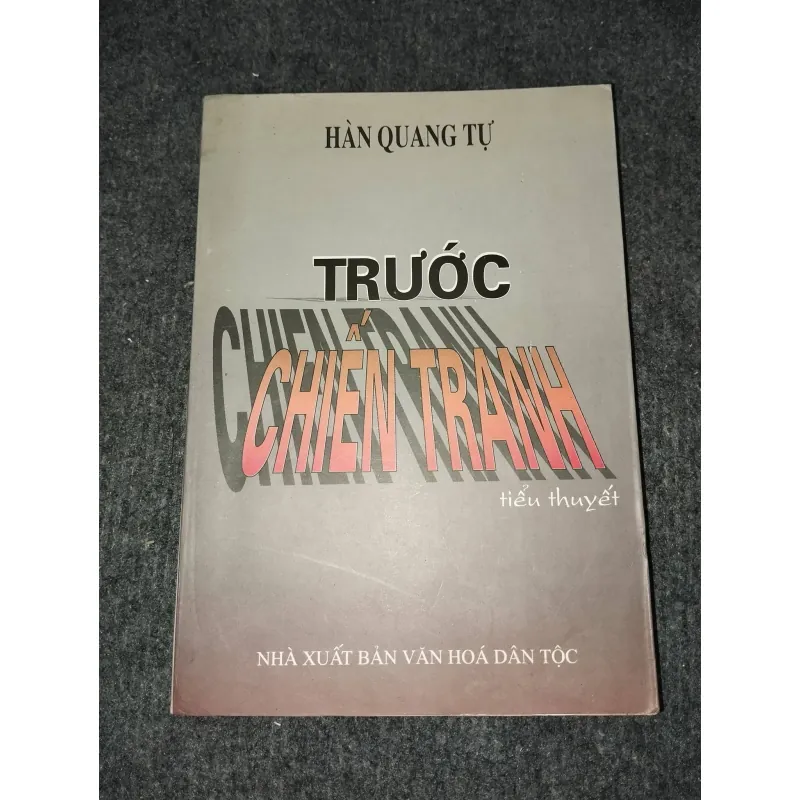 TRƯỚC CHIẾN TRANH 993147