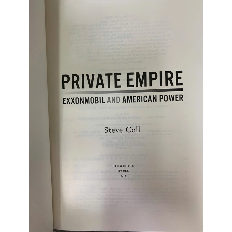 PRIVATE EMPIRE EXXONMOBIL AND AMERICAN POWER - STEVE COLL 501701