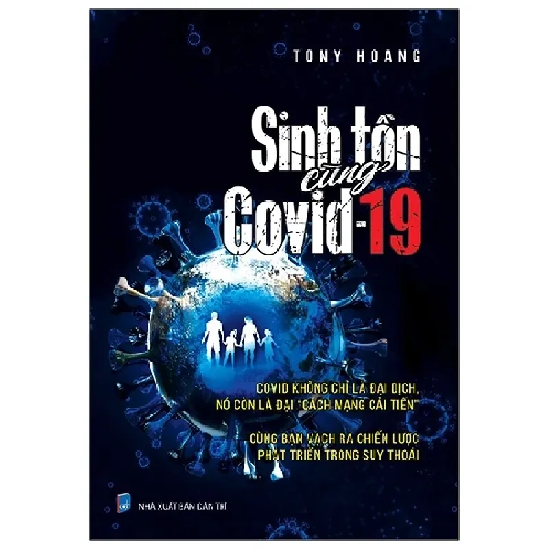 Sinh Tồn Cùng Covid-19 - Tony Hoang 403891