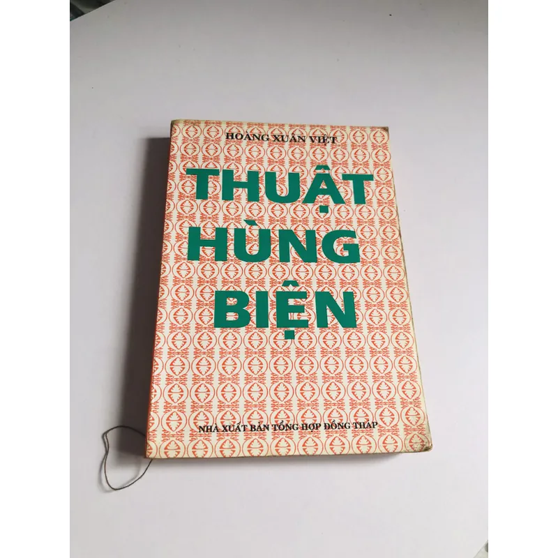 📚 THUẬT HÙNG BIỆN – Hoàng Xuân Việt 700983