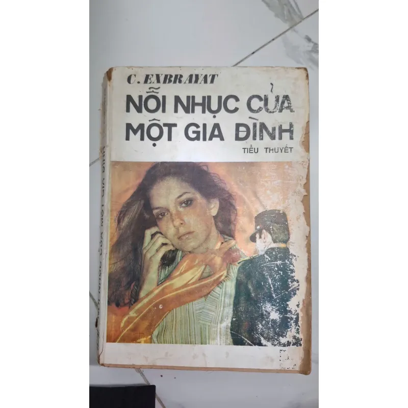 Nỗi Nhục Của Một Gia Đình - C. Exbrayat (Charles Exbrayat) - Tiểu thuyết 603763