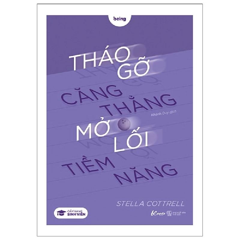 Tháo Gỡ Căng Thẳng Mở Lối Tiềm Năng (Tagline: Cẩm Nang Sinh Viên) - Stella Cottrell ASB.PO Oreka Blogmeo 230225 395444
