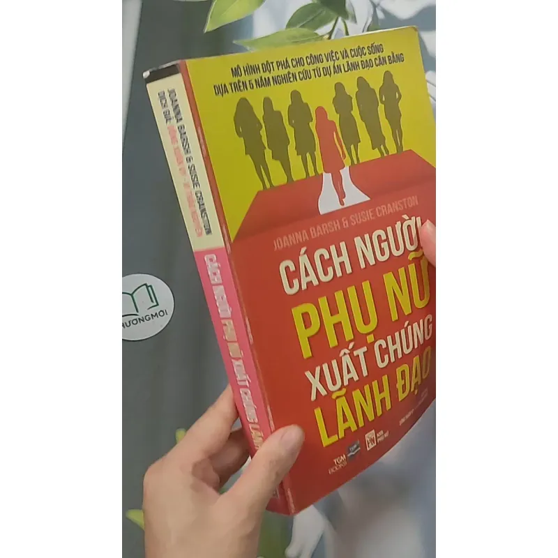 Cách người phụ nữ xuất chúng lãnh đạo - Joanna Barsh 688419