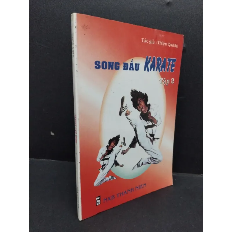[Sách Cũ SCGR] Song đấu Karate tập 2 mới 80% ố 1999 HCM1008 Thiện Quang KỸ NĂNG 678185