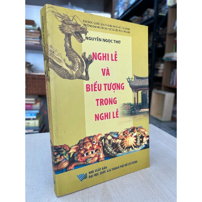 Nghi lễ và biểu tượng trong nghi lễ - Nguyễn Ngọc Thơ 991429