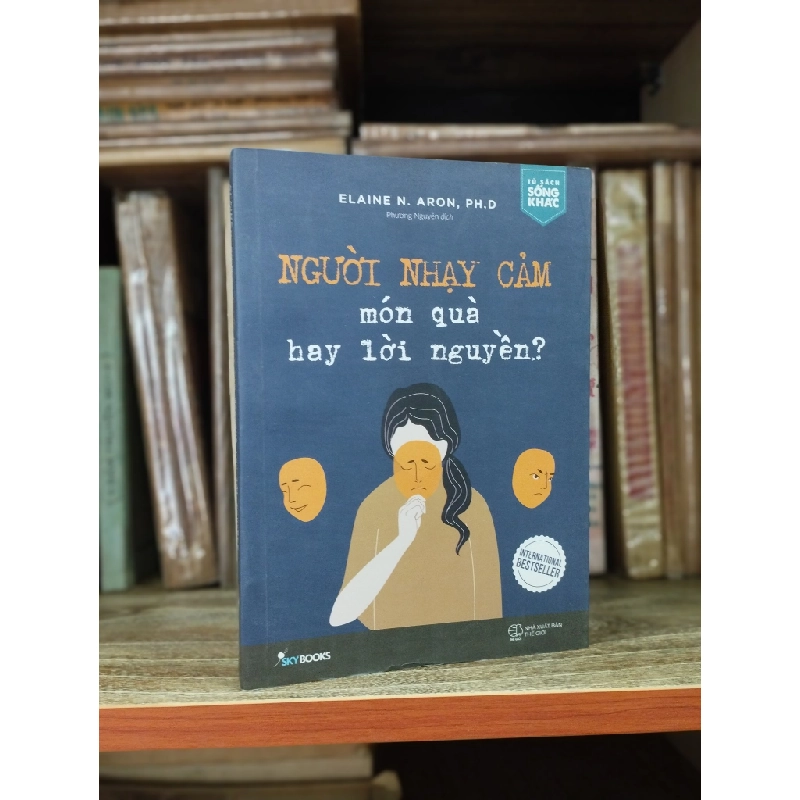 Người nhạy cảm: món quà hay lời nguyền? - Elaine N.Aron 120748