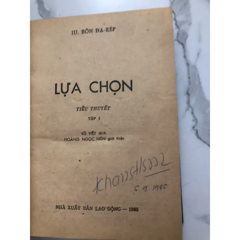 Lựa chọn – Iu. Bôn-đa-rép (Dịch giả: Võ Việt) 997299
