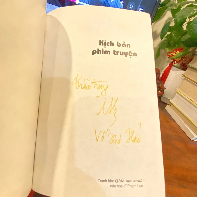 KỊCH BẢN PHIM TRUYỆN - VÕ THỊ HẢO (bản bìa cứng có chữ kỹ tác giả) 462778