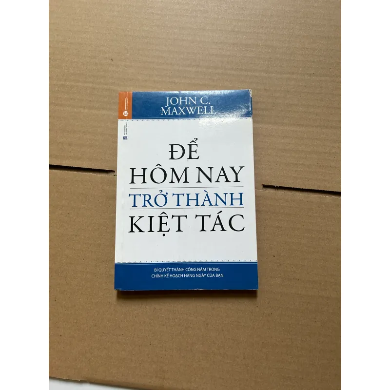 Để hôm nay trở thành kiệt tác 784196