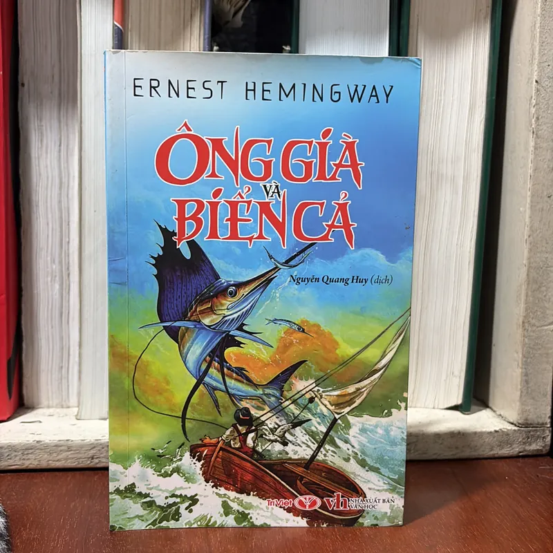 II Văn Học Nước Ngoài: Ông Già Và Biển Cả - ERNEST HEMINGWAY - 2024 722747