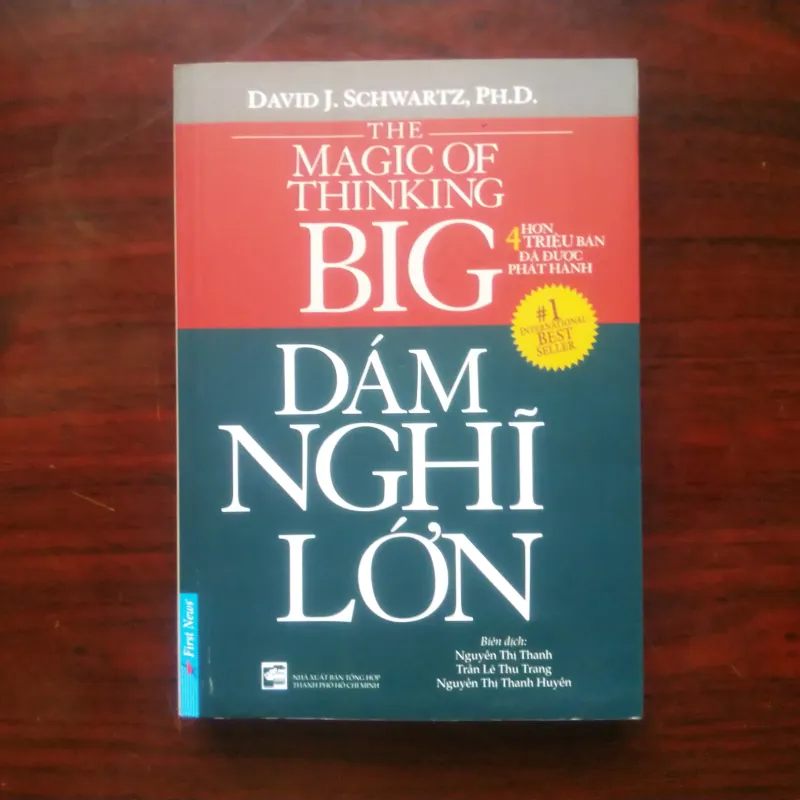 Dám Nghĩ Lớn - The Magic Of Thinking Big - David J. Schwartz [Sách Tư Duy] 1000992
